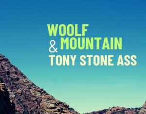 Woolf Mountain | Tony Stone Ass