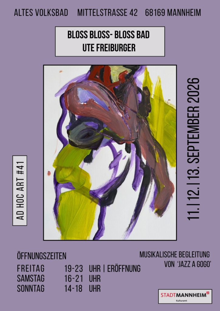 Ute Freiburger: BLOSS BLOSS – BLOSS BAD (Ad Hoc Art #41)