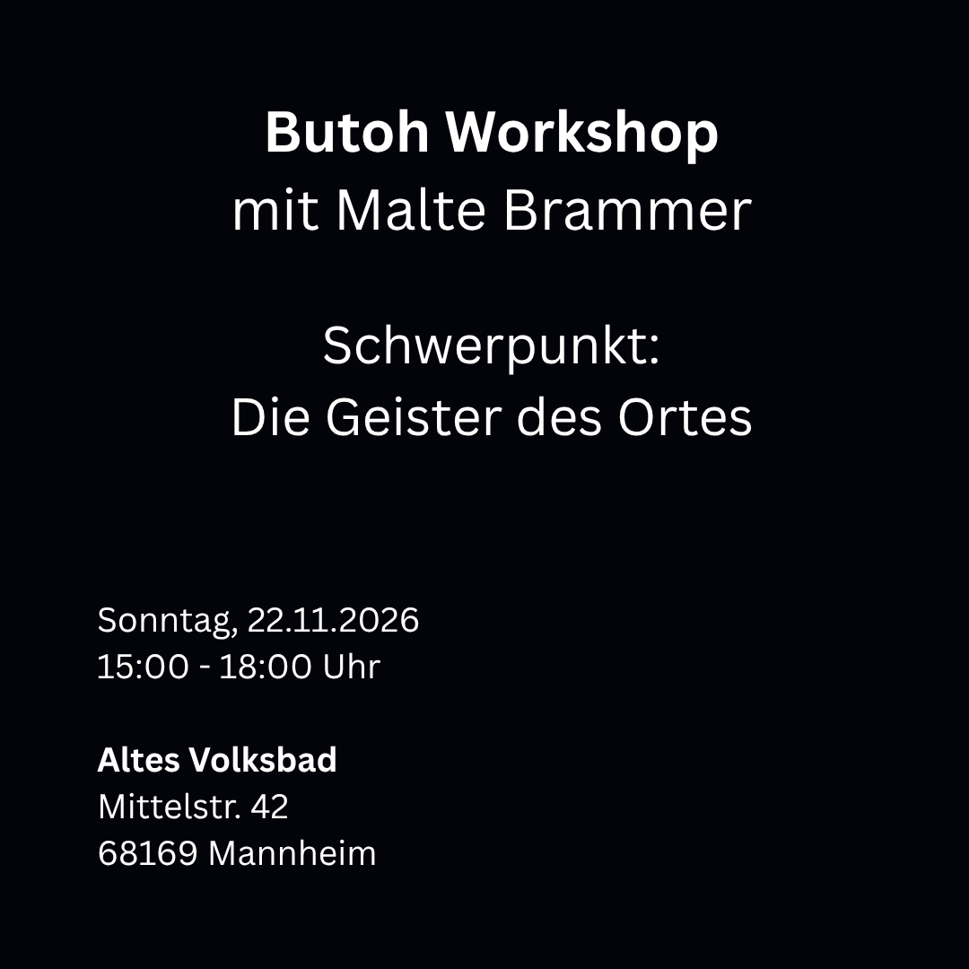 Butoh Workshop – Die Geister des Ortes